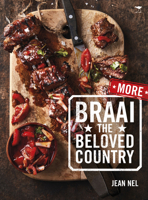 More Braai the Beloved Country 1431424293 Book Cover