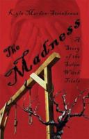 The Madness: A Story of the Salem Witch Trials 1592863701 Book Cover