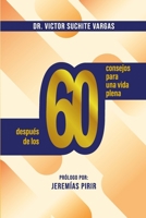 60 Consejos Para Una Vida Plena Después de Los 60 B0DXKSSY82 Book Cover