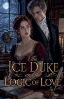 The Ice Duke and the Logic of Love B0H1K46SJ4 Book Cover