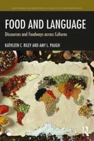 Discourse and Food: Entextualizing Foodways in Cultural Context 1138907014 Book Cover