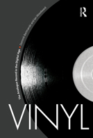 Vinyl: The Analogue Record in the Digital Age 0857856618 Book Cover