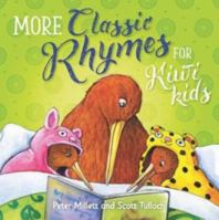 More Classic Rhymes for Kiwi Kids 1869539958 Book Cover