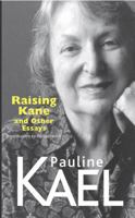 Raising Kane and Other Essays 071453014X Book Cover