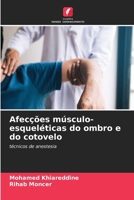 Afecções músculo-esqueléticas do ombro e do cotovelo (Portuguese Edition) 6206900797 Book Cover