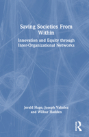 Saving Societies From Within: Innovation and Equity through Inter-Organizational Networks 103262079X Book Cover