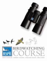 RSPB Guide to Birdwatching: A Step-by-step Approach 0713679433 Book Cover