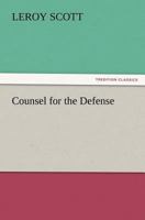 Counsel for the Defense 1515038343 Book Cover