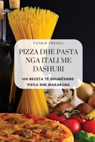 Pizza Dhe Pasta Nga Itali Me Dashuri 1805423908 Book Cover