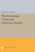 The economic crisis and American society 0691616043 Book Cover