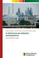 A eficiência da indústria petroquímica 6139606403 Book Cover