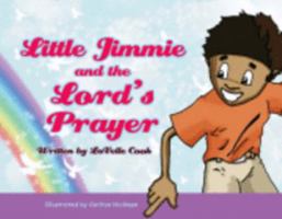 Little Jimmie and the Lord's Prayer 1882185455 Book Cover