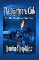 The Nightmare Club: #1 The Headless Paperboy 1430306904 Book Cover