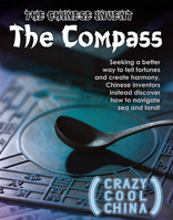 The Chinese Invent the Compass 1499469160 Book Cover