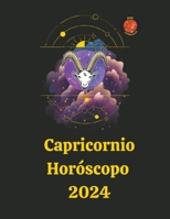 Capricornio Horóscopo 2024 (Spanish Edition) B0CLQ2F5Y9 Book Cover