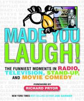 Made You Laugh: The Funniest Moments in Comedy 0740746952 Book Cover