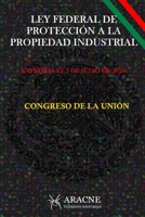 LEY FEDERAL DE PROTECCIÓN A LA PROPIEDAD INDUSTRIAL: EXPEDIDA EL 1 DE JULIO DE 2020 B08DT1FWWK Book Cover