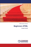 Beginners HTML: Simple Guide 6203304646 Book Cover