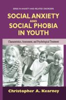 Social Anxiety and Social Phobia in Youth (Lecture Notes in Mathematics) 0387501746 Book Cover