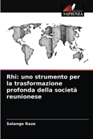 Rhi: uno strumento per la trasformazione profonda della società reunionese 6203589705 Book Cover