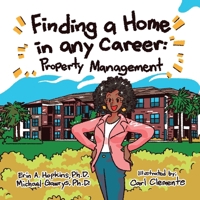 Finding a Home in Any Career: Property Management B0GF9N53RJ Book Cover