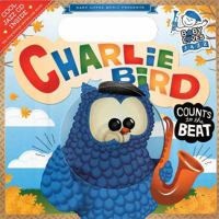 Charlie Bird Count to the Beat: Baby Loves Jazz 084312086X Book Cover