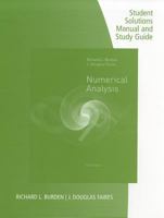 Student Solutions Manual with Study Guide for Burden/Faires/Burden's Numerical Analysis, 10th 1305253671 Book Cover