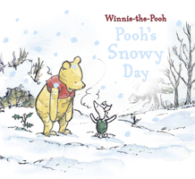 Winnie-the-Pooh: Pooh's Snowy Day: The Perfect Illustrated Christmas Gift for Young Fans 1405279400 Book Cover