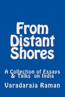 From Distant Shores : A Collection of Essays and Talks on India Culture 154039557X Book Cover