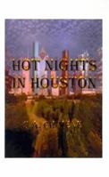 Hot Nights In Houston 158500118X Book Cover