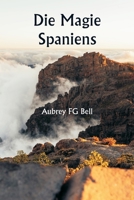 Die Magie Spaniens (German Edition) 935881103X Book Cover
