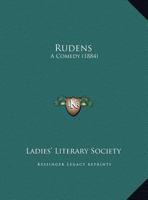 Rudens: A Comedy 1169622372 Book Cover