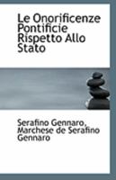Le Onorificenze Pontificie Rispetto Allo Stato 0526517441 Book Cover