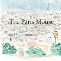 The Paris Mouse 1069589837 Book Cover
