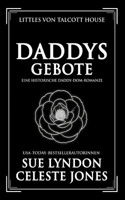 Daddys Gebote (Littles von Talcott House) (German Edition) B0GL7BHRMF Book Cover