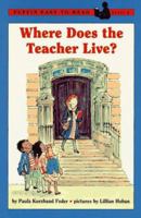 Where Does the Teacher Live?: Puffin Easy-to-Read Level 2 (Easy-to-Read, Puffin) 0140381198 Book Cover