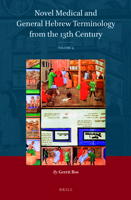 Novel Medical and General Hebrew Terminology from the 13th Century: Volume 4 9004382615 Book Cover