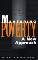 Measuring Poverty: A New Approach 0309051282 Book Cover