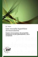 Une Nouvelle Hypothèse d'Irréversibilité 3838188594 Book Cover