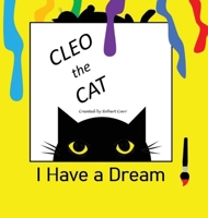 Cleo the Cat, I have a Dream 1959707272 Book Cover