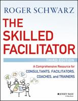 The Skilled Facilitator 1555426387 Book Cover