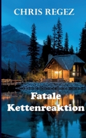 Fatale Kettenreaktion: Der Songwriter (Band 3) 375433168X Book Cover