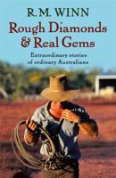 Rough Diamonds And Real Gems. Extraordinary Stories Of Ordinary Australians 0143007726 Book Cover