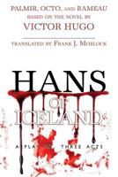 Hans of Iceland: A Play in Three Acts 1479400181 Book Cover