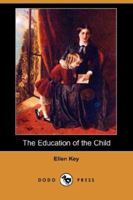The Education of the Child 1514228327 Book Cover