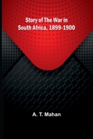 Story of the War in South Africa, 1899-1900 9362993198 Book Cover