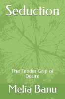 The Tender Grip of Desire B0931QRMX7 Book Cover