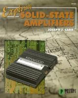 Exploring Solid-State Amplifiers 0790611929 Book Cover