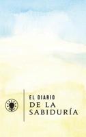 El Diario de la Sabiduria 194561997X Book Cover
