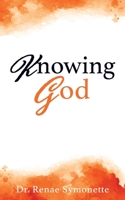 Knowing God 1662868189 Book Cover